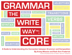 Grammar the Write Way: Core for Classroom Use