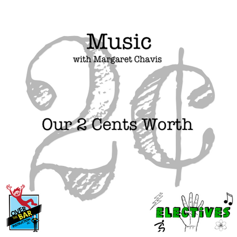 Music - Our 2 Cents Worth