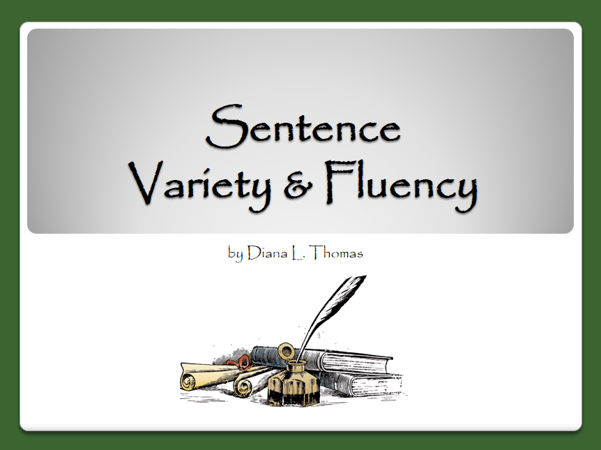 Writing Traits: Variety and Fluency