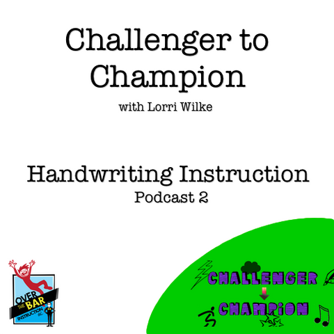 Challenger to Champion - Handwriting Instruction