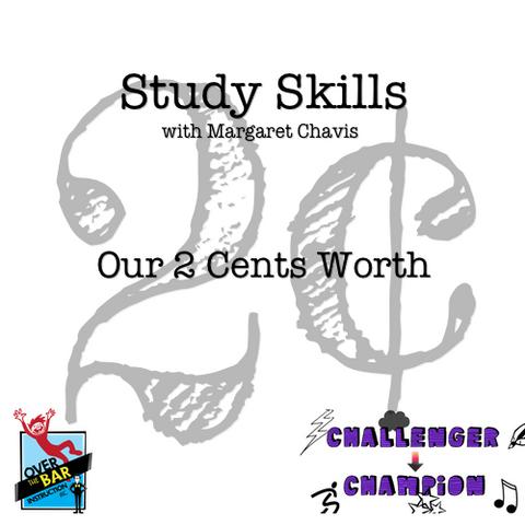Study Skills - Our 2 Cents Worth