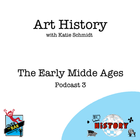 Art History - The Early Middle Ages